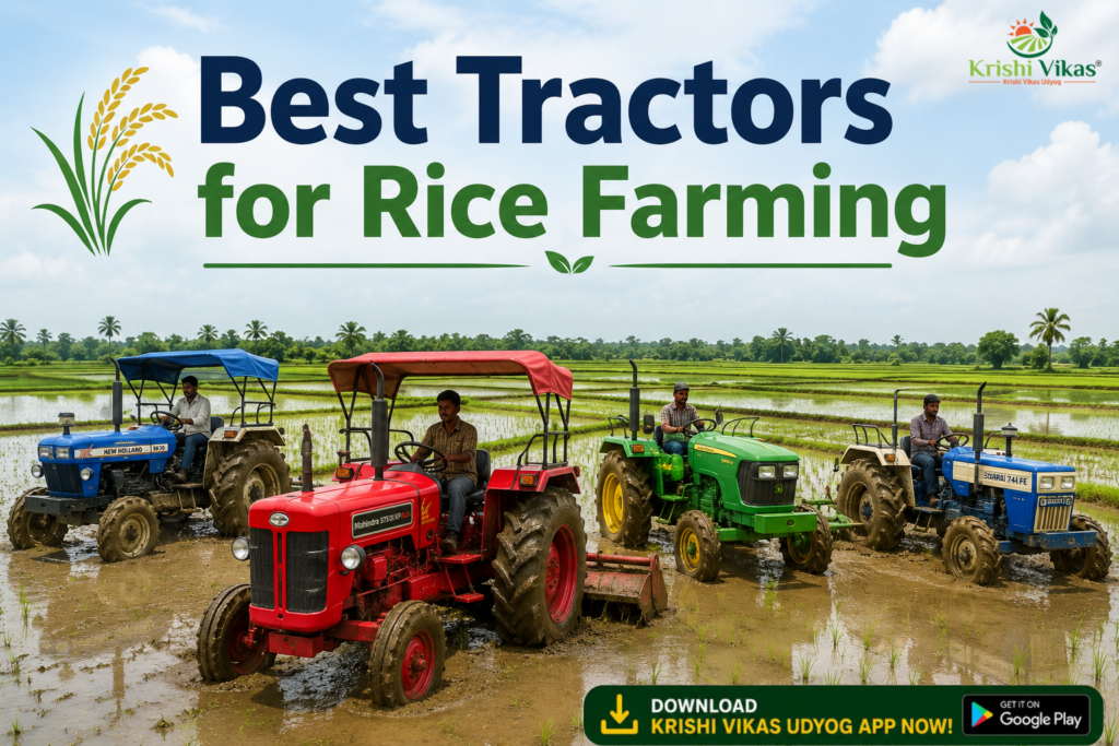 Best Tractors for Rice Farming
