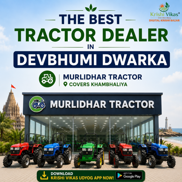 The Best Tractor Dealers in Devbhumi Dwarka