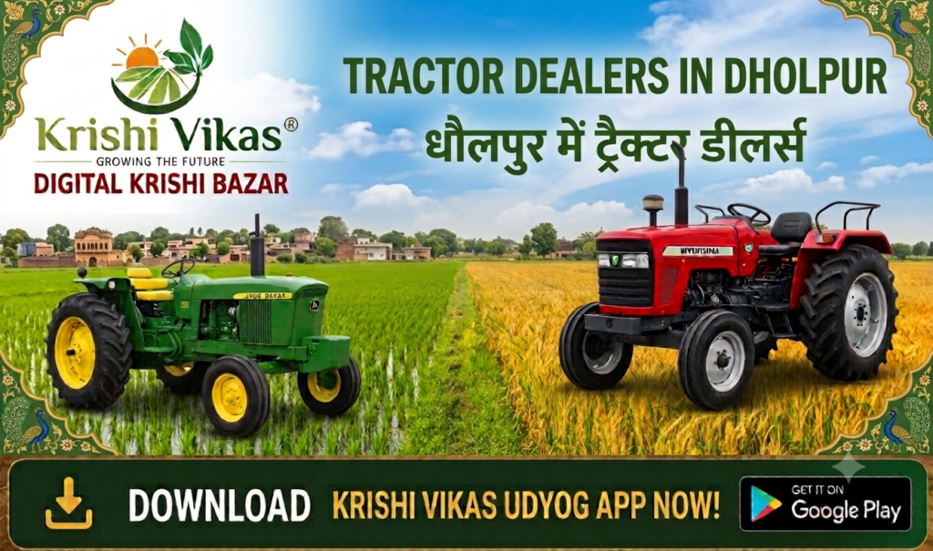 The Best Tractor Dealers in Dholpur
