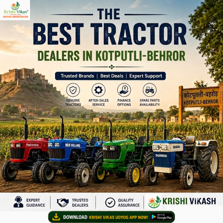 The Best Tractor Dealers in Kotputli-Behror