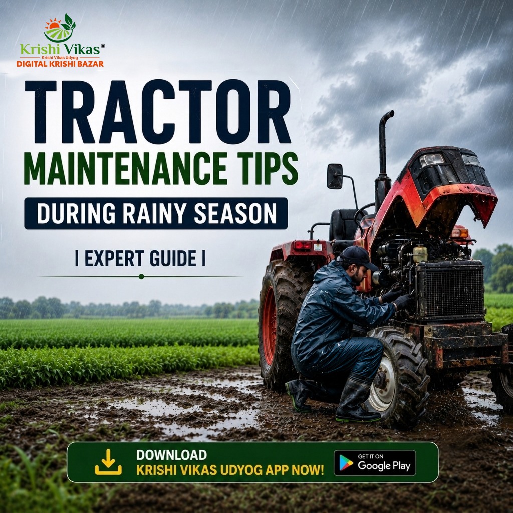 Tractor Maintenance Tips During Rainy Season
