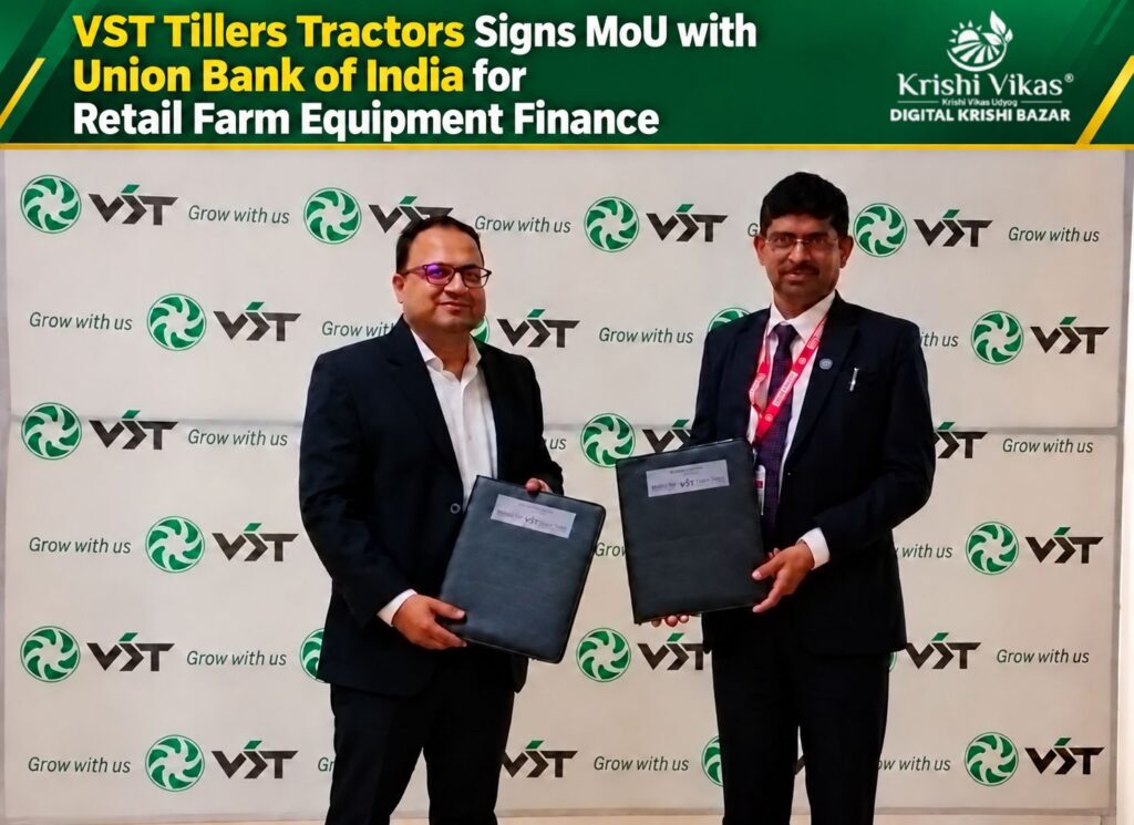 VST Tillers Tractors Signs MoU with Union Bank of India